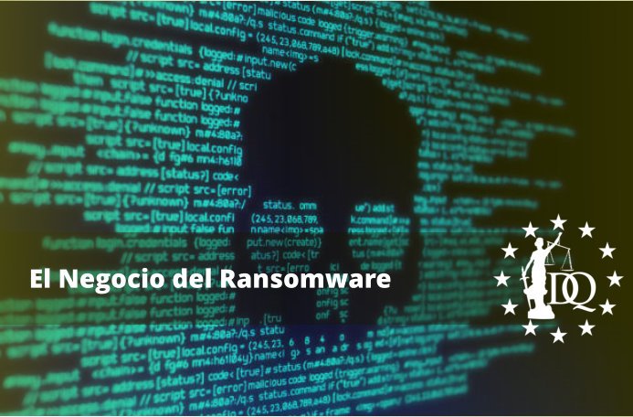 El Negocio del Ransomware