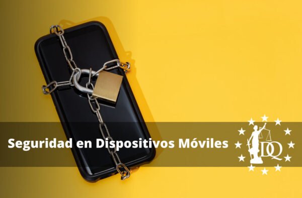 Seguridad en Dispositivos Móviles