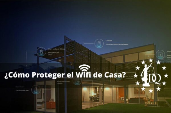 Cómo Proteger el Wifi de mi Casa 2021