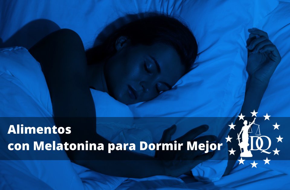 Alimentos con Melatonina para Dormir