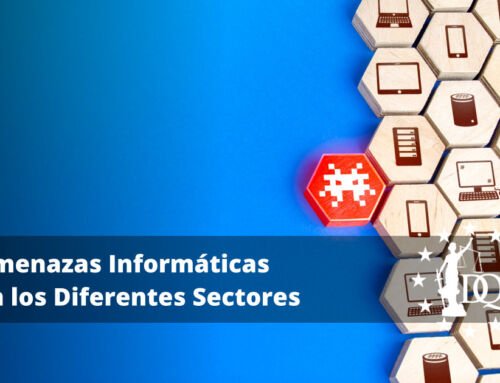 Amenazas Informáticas. Ciberseguridad en los Diferentes Sectores