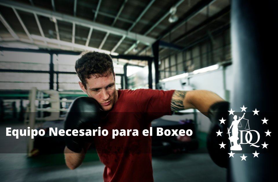 Equipo Necesario para el Boxeo