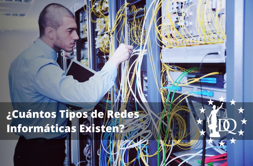 Cuántos Tipos de Redes Informáticas Existen