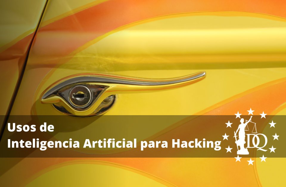 Usos de Inteligencia Artificial para Hacking