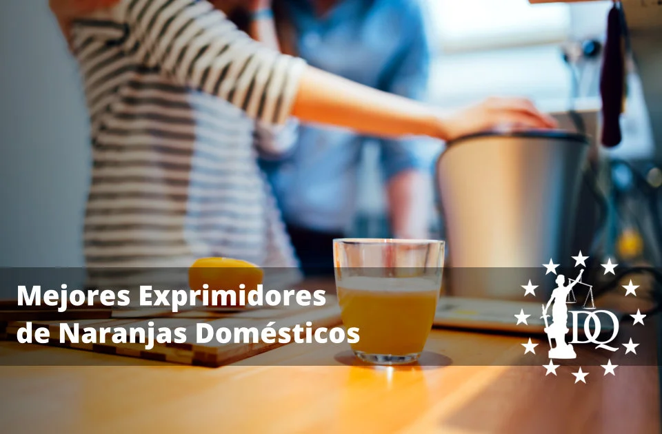 Mejores Exprimidores de Naranjas