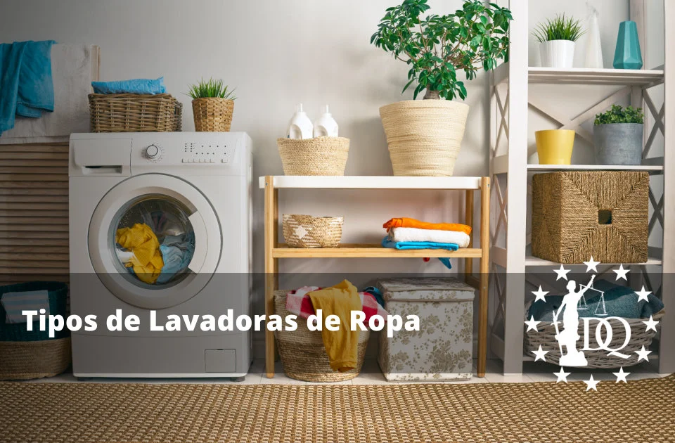 Tipos de Lavadoras de Ropa