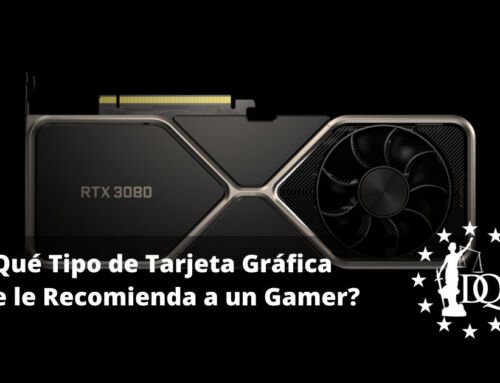 ¿Qué Tipo de Tarjeta Gráfica se le Recomienda a un Gamer?