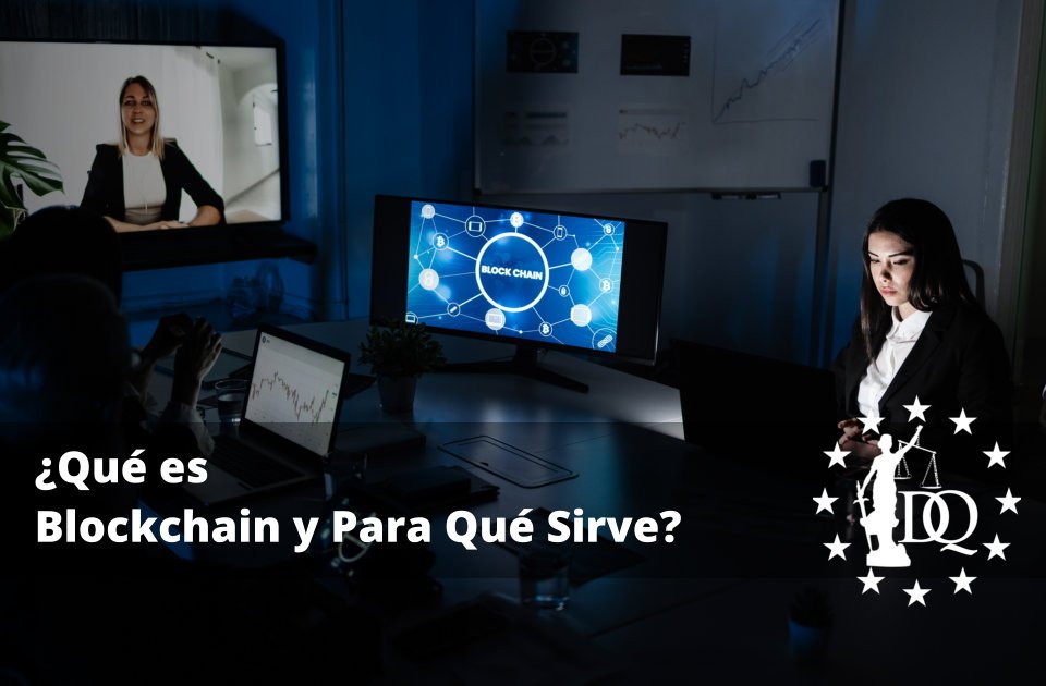 Qué es Blockchain y Para Qué Sirve