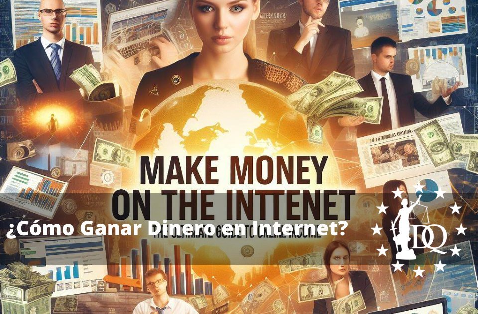 Cómo Ganar Dinero en Internet