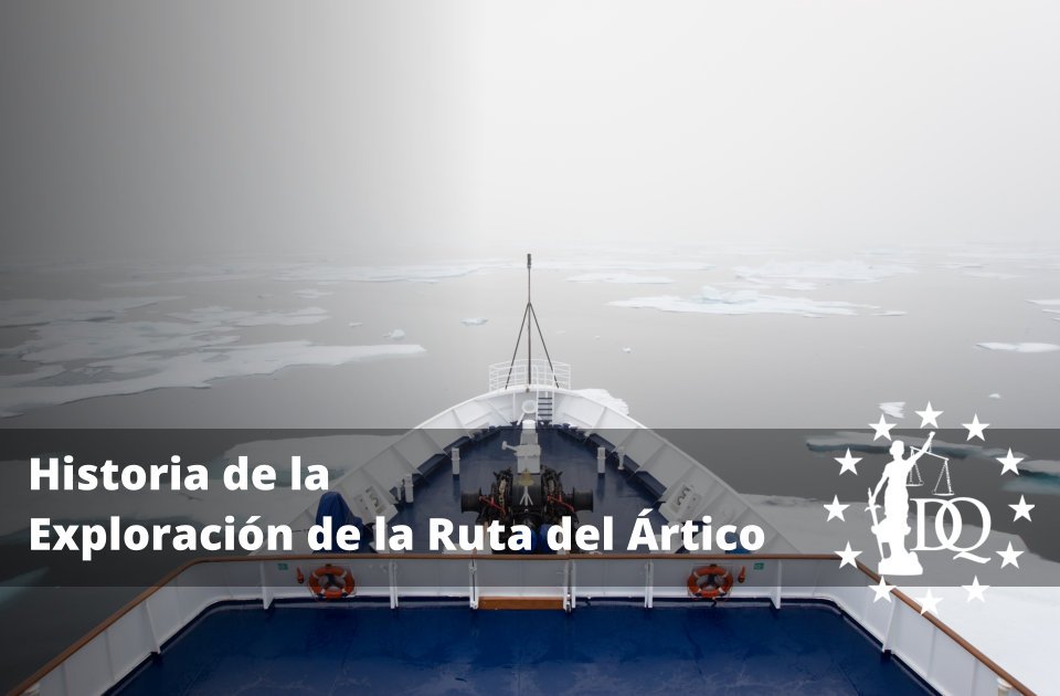 Historia de la Exploración de la Ruta del Ártico