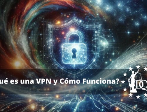 ¿Qué es una VPN y Cómo Funciona?