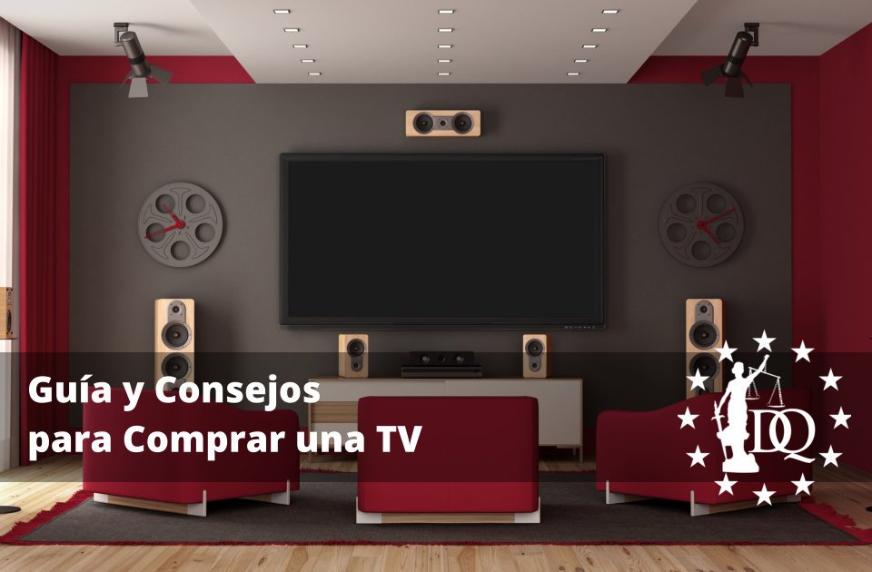 Guía y Consejos para Comprar una TV