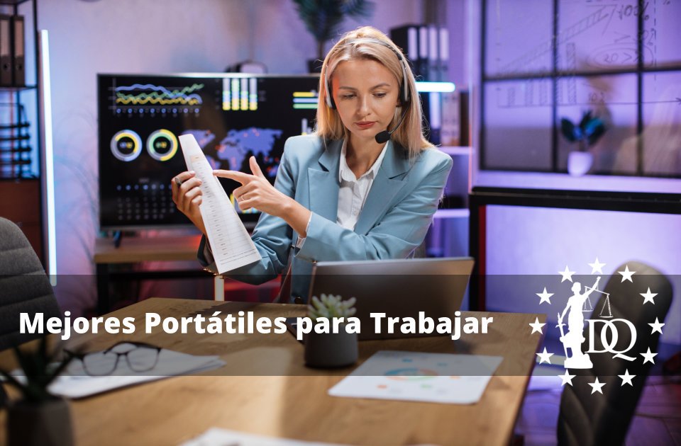 Mejores Portátiles para Trabajar Calidad Precio