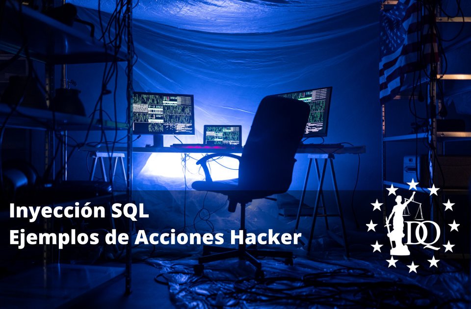 Inyección SQL Ejemplos de Acciones Hacker