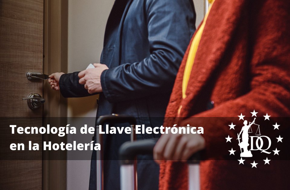 Tecnología de Llave Electrónica en la Hotelería