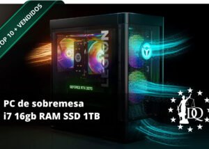 PC de sobremesa i7 16gb RAM SSD 1TB