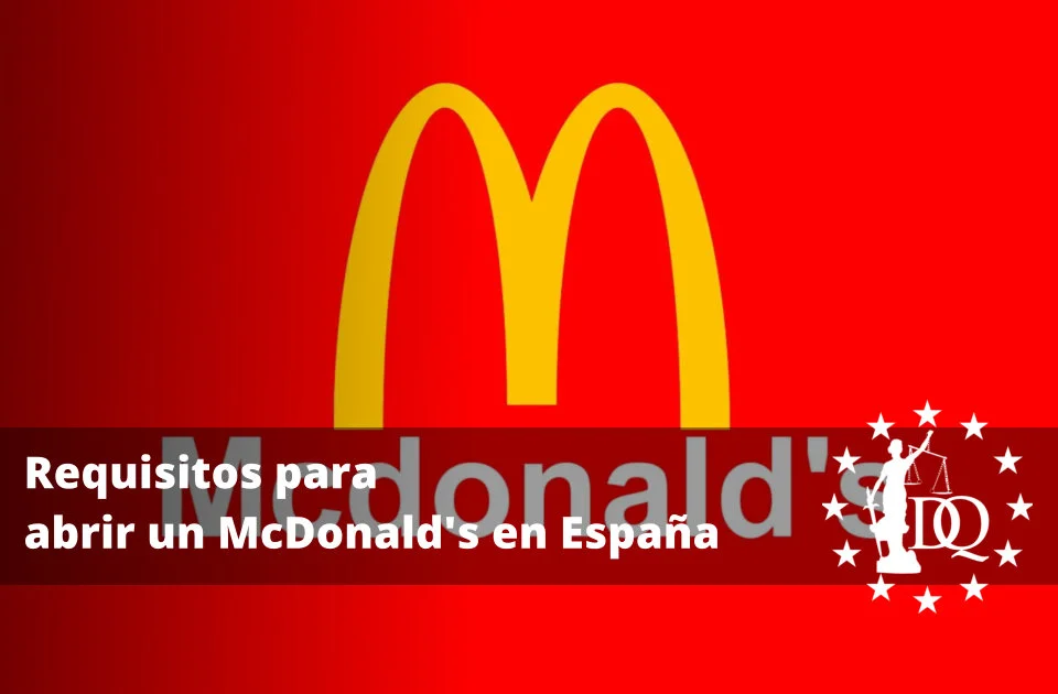 Requisitos para abrir un McDonald’s en España
