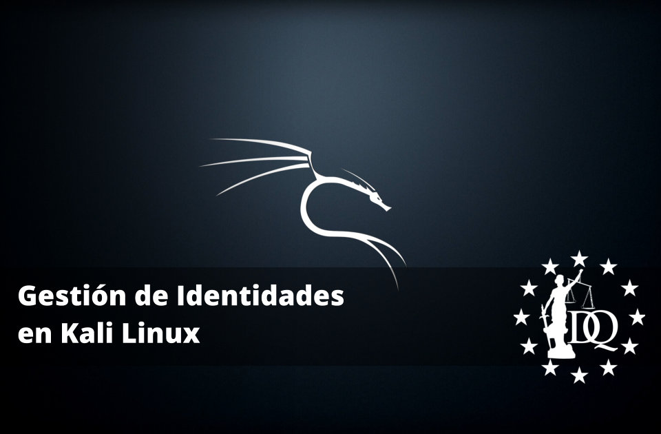 Gestión de Identidades en Kali Linux Control de Acceso y Autenticación