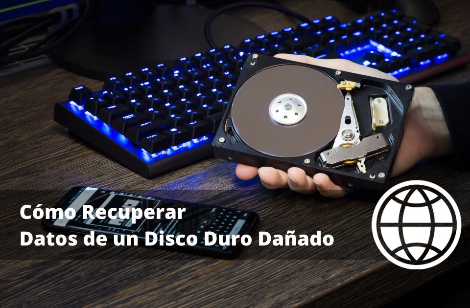 Cómo Recuperar Datos de un Disco Duro Dañado